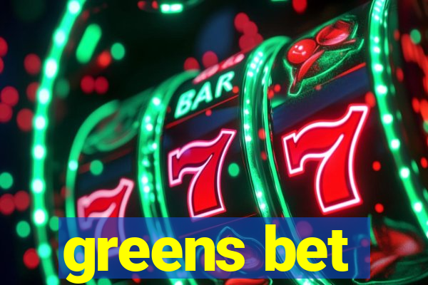 greens bet